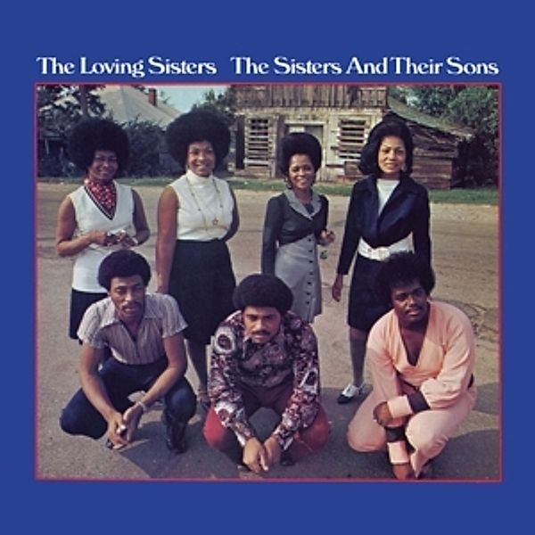 The Sisters And Their Sons (Vinyl), The Loving Sisters