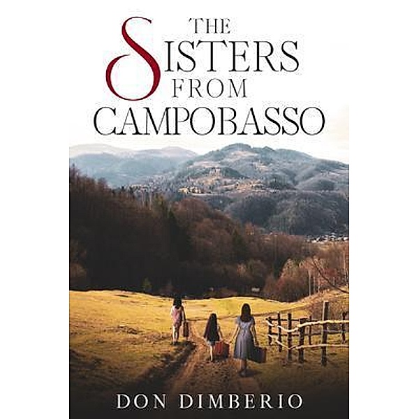 The Sisters from Campobasso / Worn Key Publishing, Don Dimberio