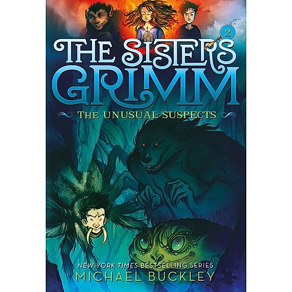 The Sisters Grimm: The Unusual Suspects / The Sisters Grimm, Michael Buckley