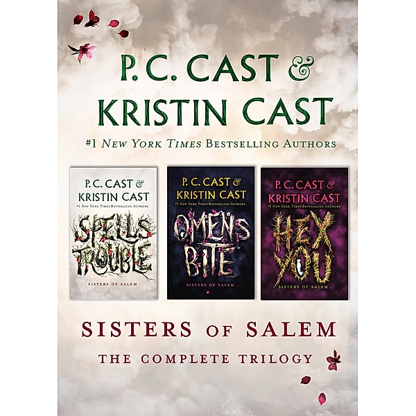 The Sisters of Salem Trilogy / Sisters of Salem, P. C. Cast, Kristin Cast