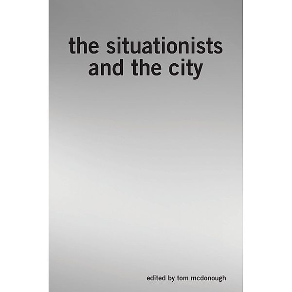 The Situationists and the City