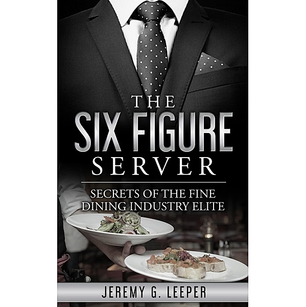 The Six Figure Server, Jeremy G. Leeper