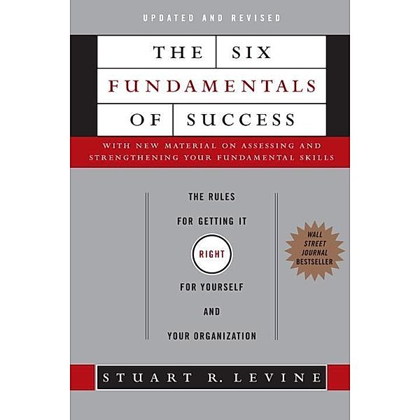 The Six Fundamentals of Success, Stuart Levine