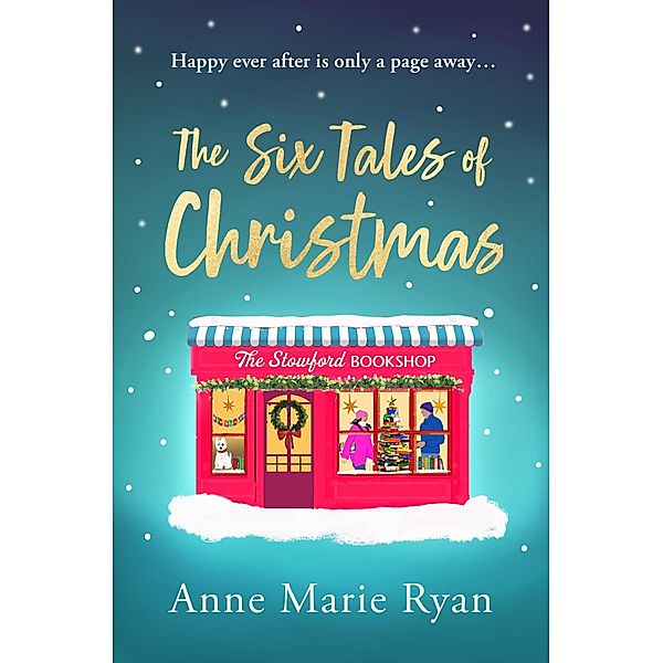 The Six Tales of Christmas, Anne Marie Ryan