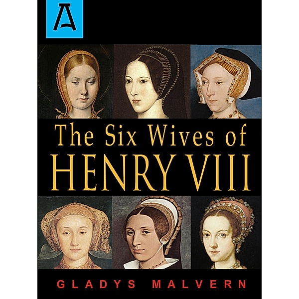 The Six Wives of Henry VIII, Gladys Malvern