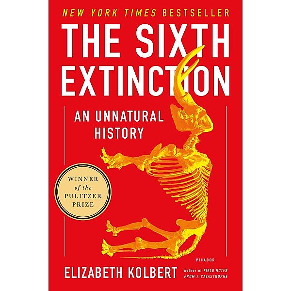 The Sixth Extinction, Elizabeth Kolbert