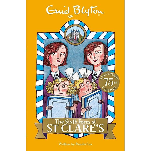 The Sixth Form at St Clare's / St Clare's Bd.9, Enid Blyton