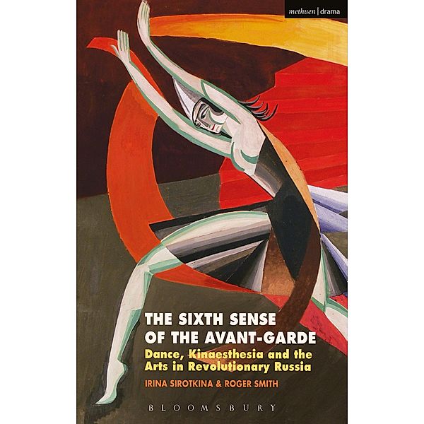The Sixth Sense of the Avant-Garde, Irina Sirotkina, Roger Smith