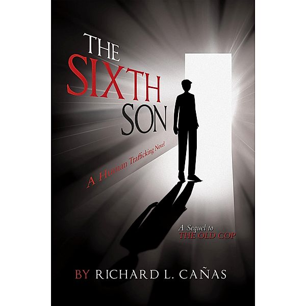 The Sixth Son, Richard L. Cañas