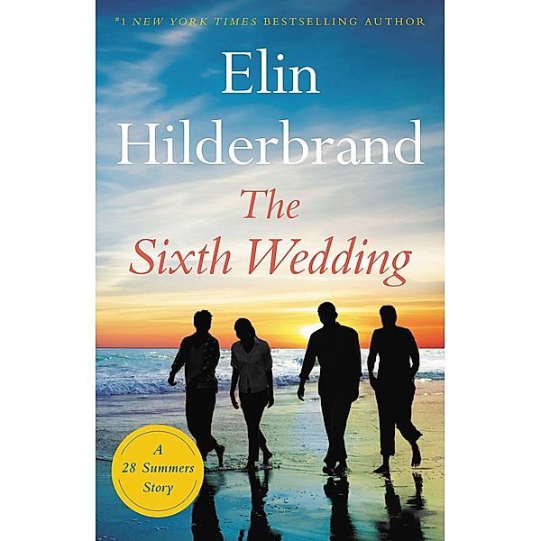 The Sixth Wedding, Elin Hilderbrand