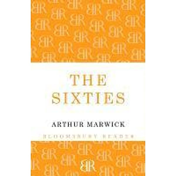 The Sixties, Arthur Marwick