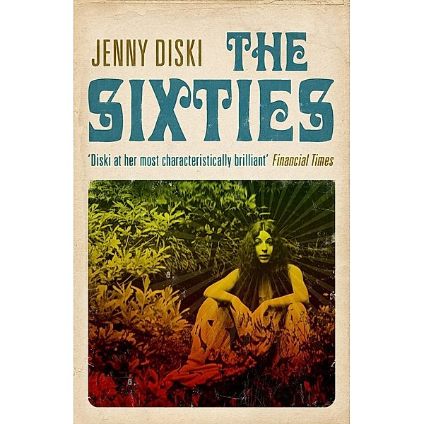 The Sixties / Big Ideas, Jenny Diski