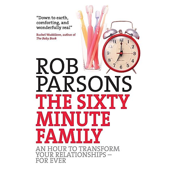 The Sixty Minute Family / Lion Books, Rob Parsons