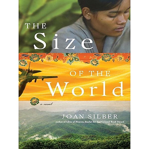 The Size of the World: A Novel, Joan Silber