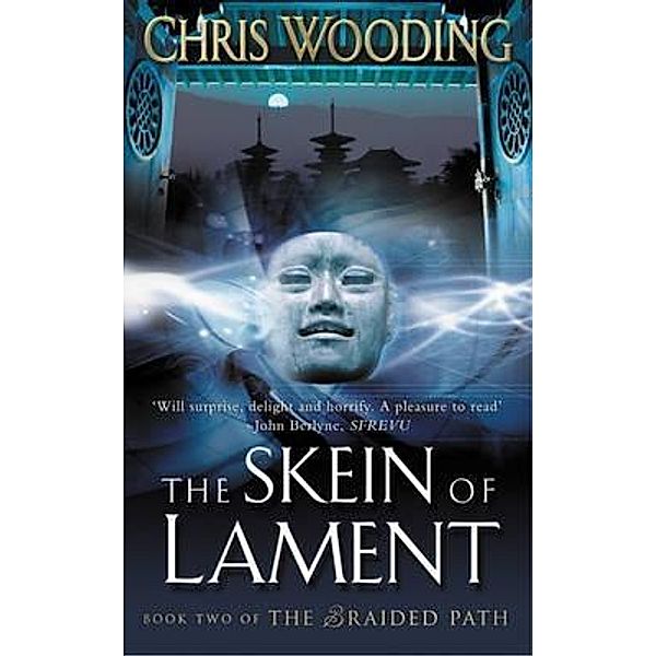 The Skein Of Lament, Chris Wooding