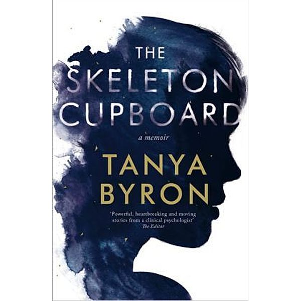 The Skeleton Cupboard, Tanya Byron