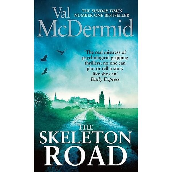 The Skeleton Road, Val McDermid