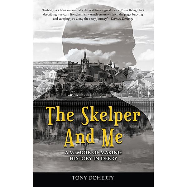The Skelper and Me, Tony Doherty