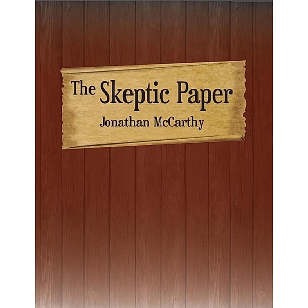 The Skeptic Paper, Jonathan McCarthy