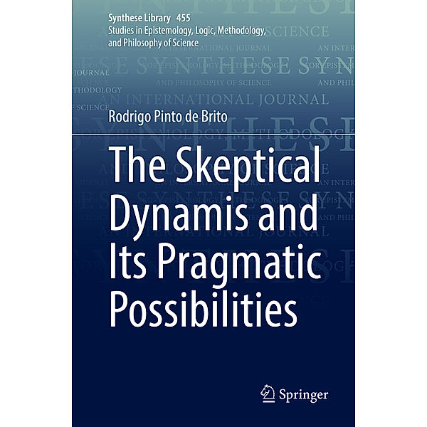 The Skeptical Dynamis and Its Pragmatic Possibilities, Rodrigo Pinto de Brito