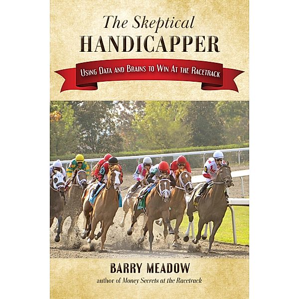 The Skeptical Handicapper, Barry Meadow