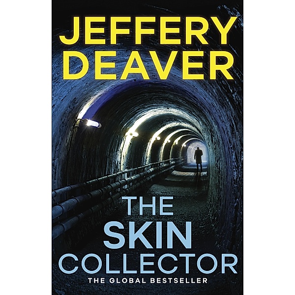 The Skin Collector / Lincoln Rhyme Thrillers Bd.11, Jeffery Deaver