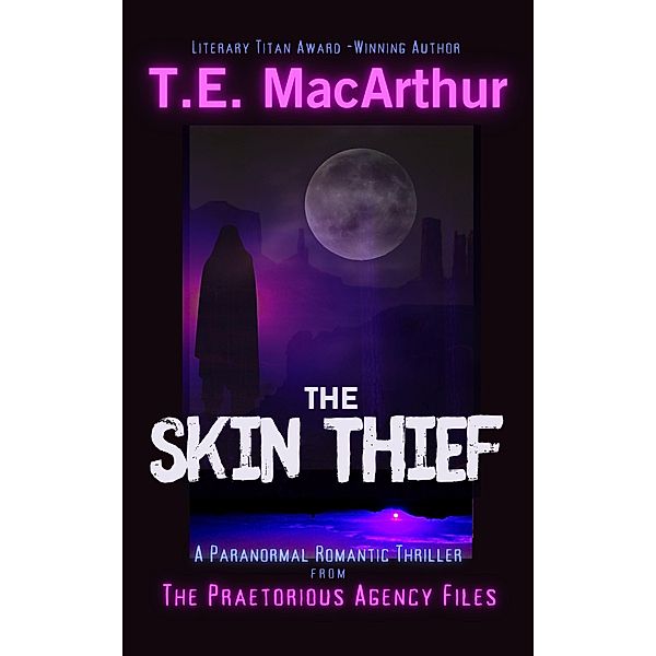 The Skin Thief, T. E. Macarthur
