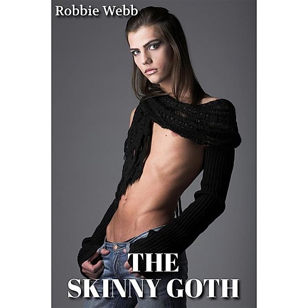 The Skinny Goth, Robbie Webb