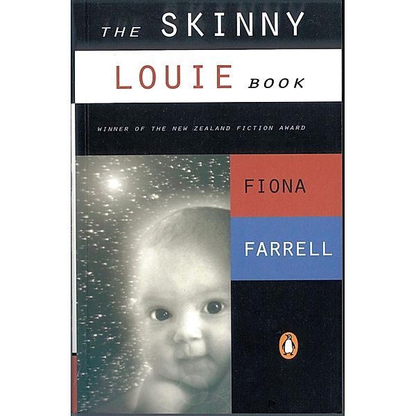 The Skinny Louie Book (Penguin Award Winning Classics), Fiona Farrell