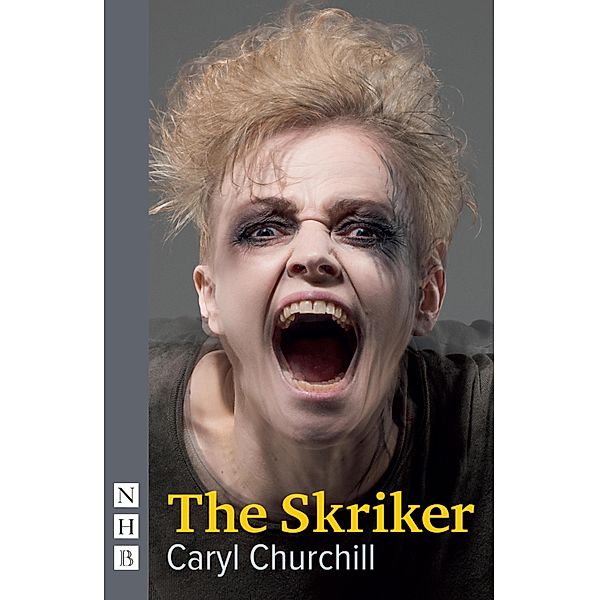 The Skriker (NHB Modern Plays), Caryl Churchill