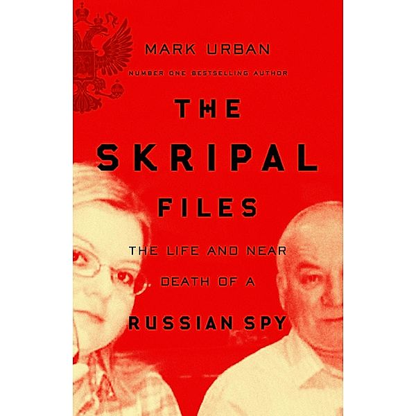 The Skripal Files, Mark Urban