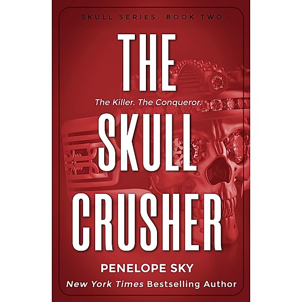 The Skull Crusher (Skull (English), #2) / Skull (English), Penelope Sky