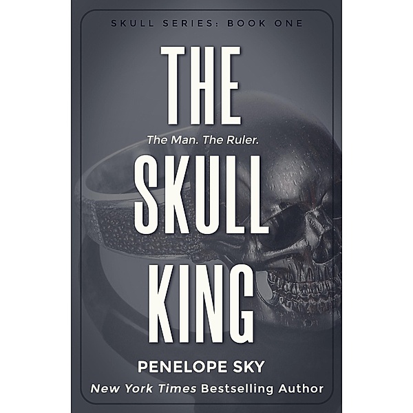 The Skull King (Skull (English), #1) / Skull (English), Penelope Sky
