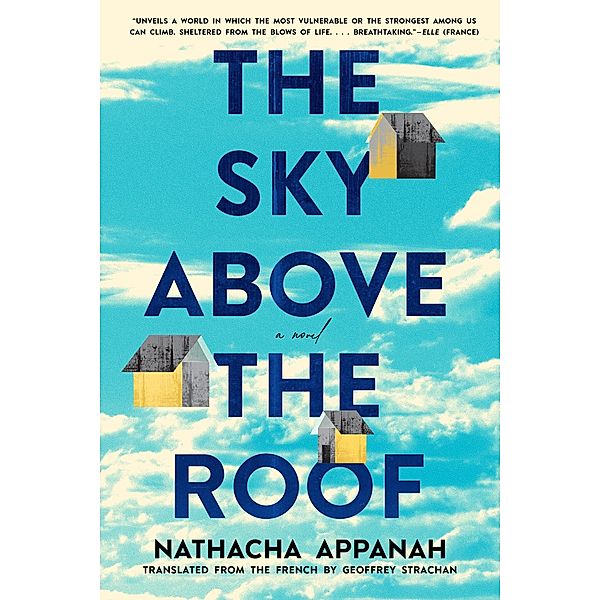 The Sky above the Roof, Nathacha Appanah