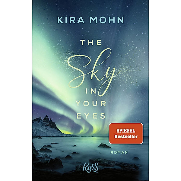 The Sky in your Eyes / Island-Reihe Bd.1, Kira Mohn