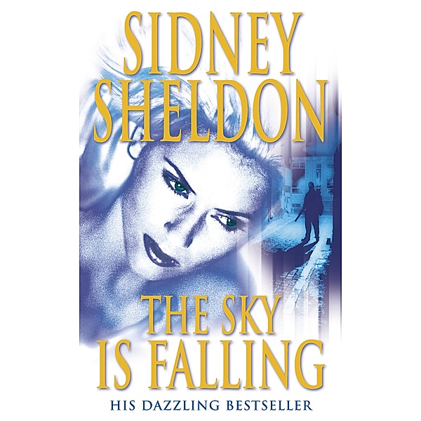 The Sky is Falling, Sidney Sheldon