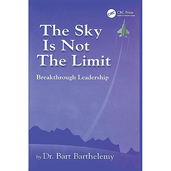 The Sky is Not the Limit, Robert Barthelemy