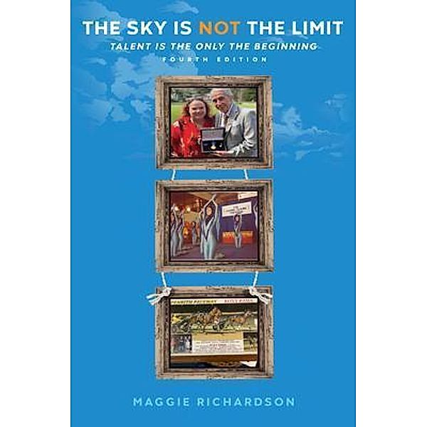 The Sky Is Not The Limit, Maggie Richardson