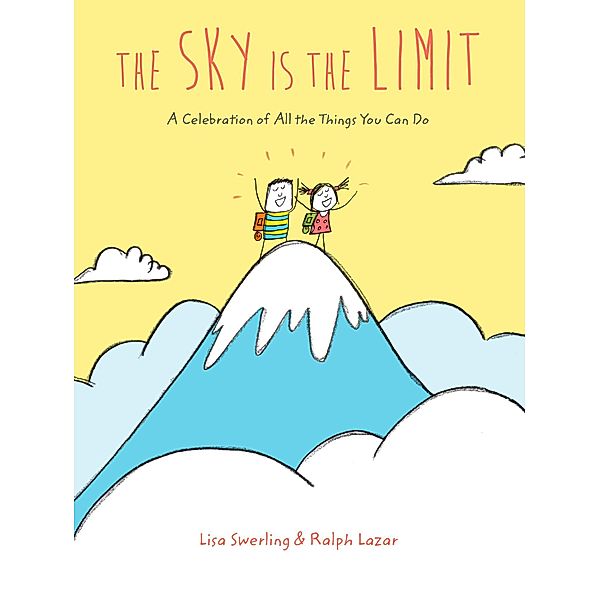 The Sky Is the Limit, Lisa Swerling, Ralph Lazar