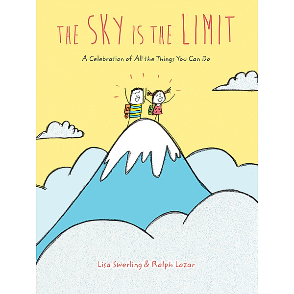 The Sky Is the Limit, Lisa Swerling, Ralph Lazar