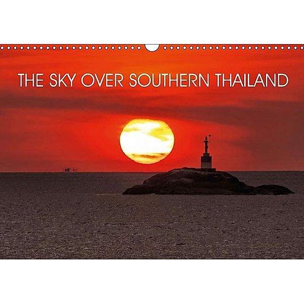 THE SKY OVER SOUTHERN THAILAND (Wall Calendar 2017 DIN A3 Landscape), FRYC JANUSZ