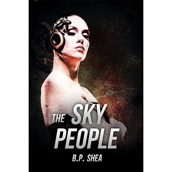 The Sky People / The Sky People, B. P. Shea