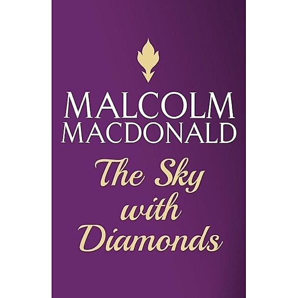 The Sky With Diamonds, Malcolm Macdonald