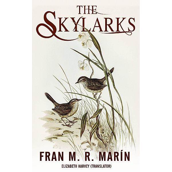 The Skylarks, Fran M. R. Marín