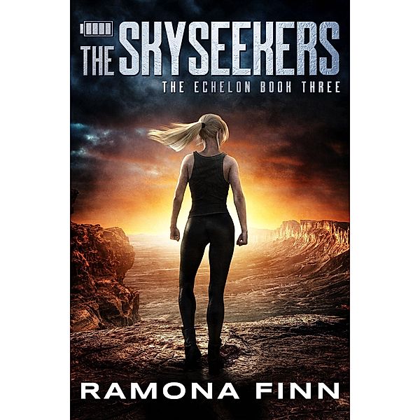 The Skyseekers (The Echelon, #3) / The Echelon, Ramona Finn