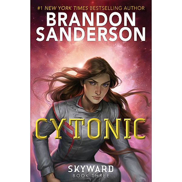 The Skyward Series / Cytonic, Brandon Sanderson