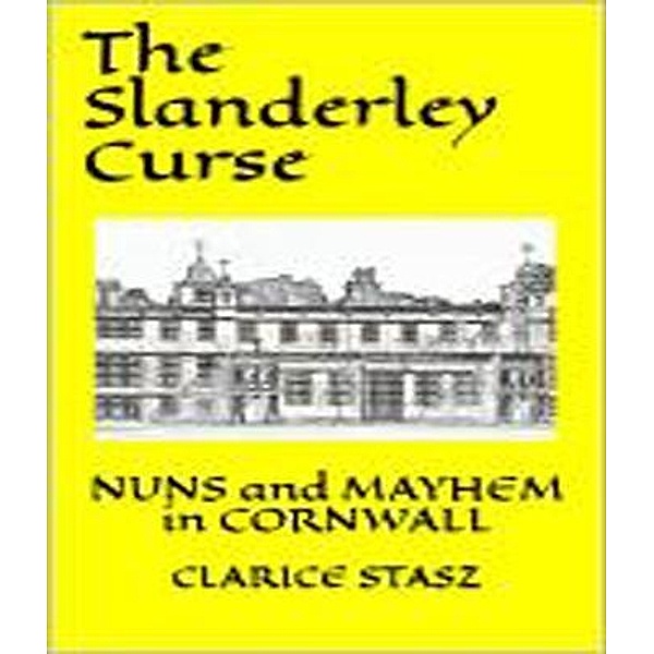 The Slanderley Curse, Clarice Stasz