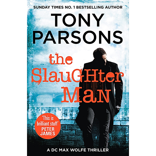 The Slaughter Man, Tony Parsons
