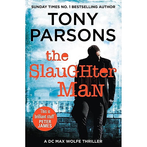 The Slaughter Man / DC Max Wolfe Bd.2, Tony Parsons