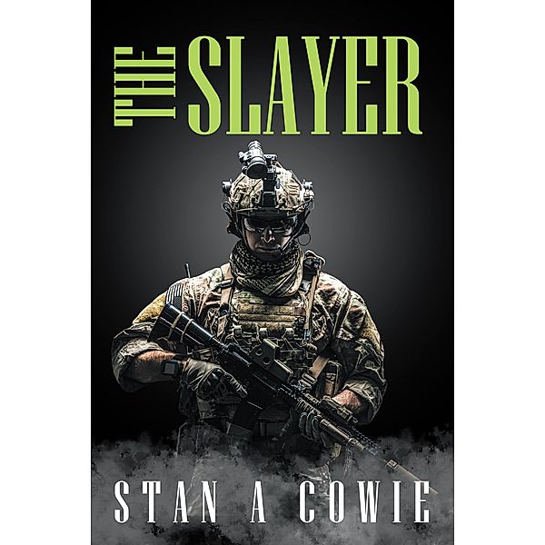 The Slayer, Stan A Cowie